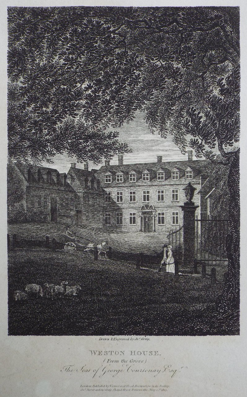 Print - Weston House. (From the Grove) The Seat of George Courtenay, Esqr - Greig